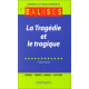 Balises - Genres et Mouvements 2 : La Tragédie et le Tragique