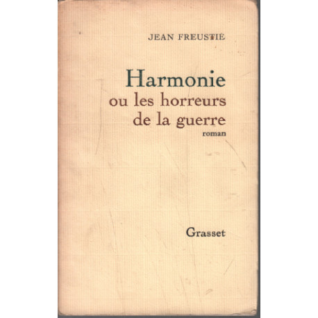 Harmonie ou les horreurs de la guerre