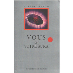 VOUS et VOTRE AURA