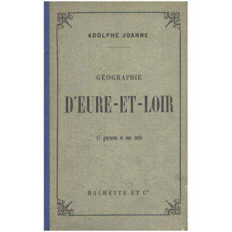 Geographie d'eure-et-loir / 17 gravures et une carte