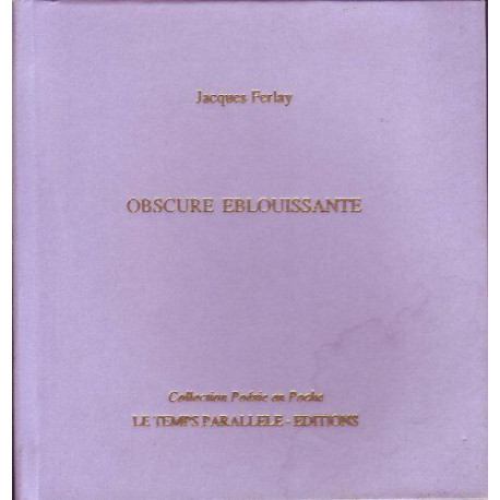 Obscure éblouissante