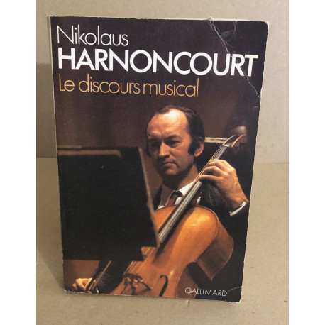 Le discours musical: Pour une nouvelle conception de la musique
