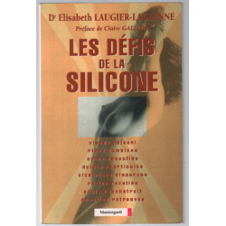 Les défis de la silicone