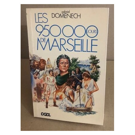 Les 950 000 jours de marseille