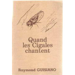 Quand les cigales chantaient