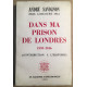 Dans ma prison de Londres 1939-1946
