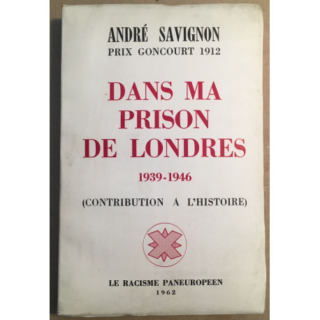 Dans ma prison de Londres 1939-1946