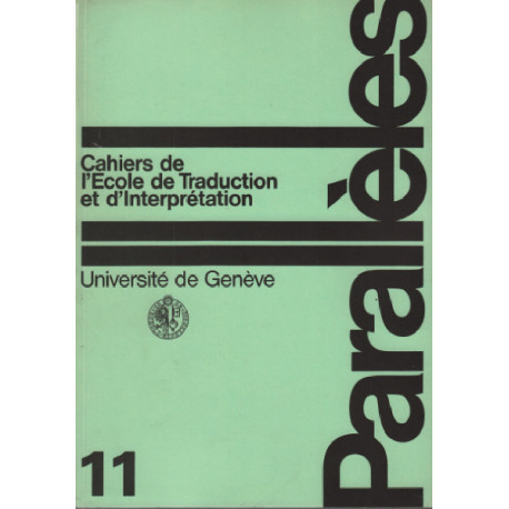 Parallèles / cahier n°11 / école de traduction et d'interprétation