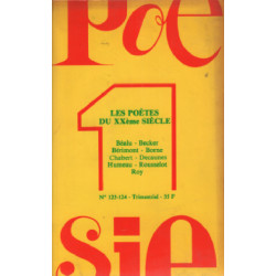 Poésie n° 123-124 / les poetes du XX° siecle