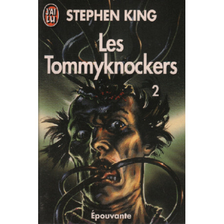 Les Tommyknockers tome 2