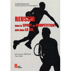 Réussir dans le sport de compétition puis dans la vie