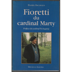 Fioretti du cardinal Marty
