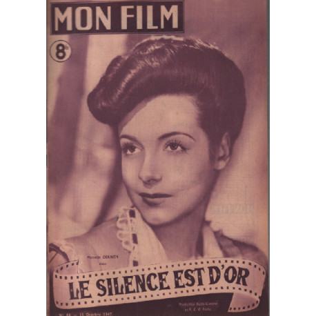 Le silence est d'or / revue mon film n° 64 marcelle derrien