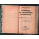 Grammaire de gastronomie sentimentale : Choix de petits plats pour...