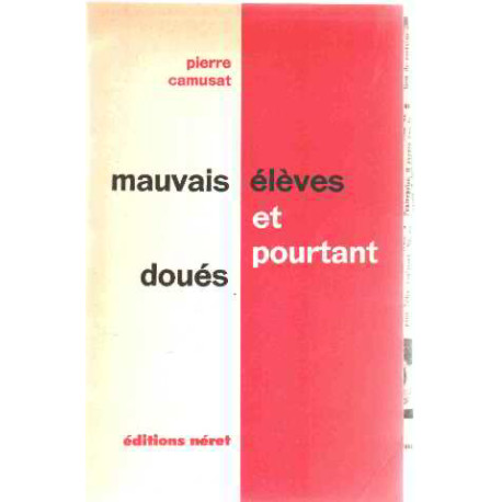 Mauvais eleves et pourtant doués