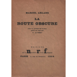 La route obscure / portrait de l'auteur par G. aubert