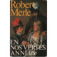 En nos vertes années