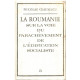 La roumanie sur la voie du parachèvement de l'edification...