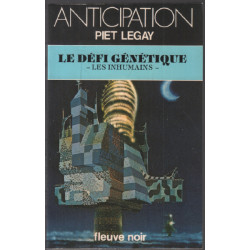 Le défi génétique / les inhumains