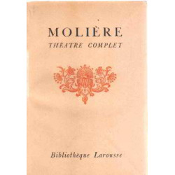 Theatre complet tome 4 / notices et annotations de th. comte