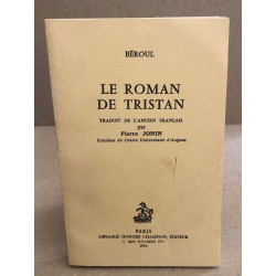 Le roman de tristan / traduit de l'ancien français par Pierre Jonin