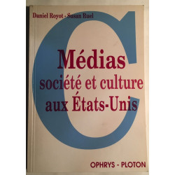 Médias société et culture aux Etats-Unis