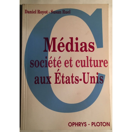 Médias société et culture aux Etats-Unis