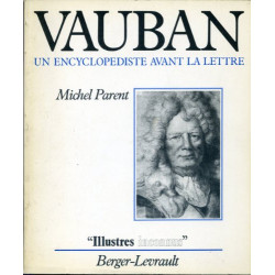 Vauban un encyclopédiste avant la lettre