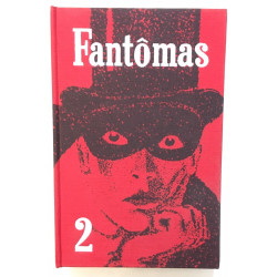 Fantomas n° 2 : Fantomas se venge Une Ruse de Fantomas