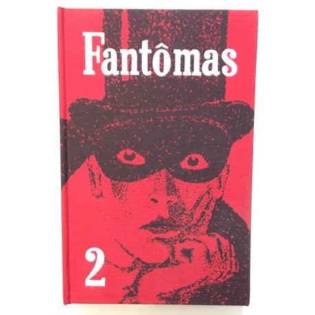 Fantomas n° 2 : Fantomas se venge Une Ruse de Fantomas