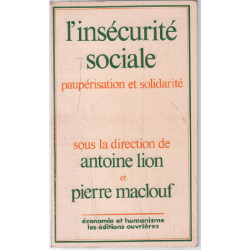 L'insecurite sociale pauperisation et solidarite