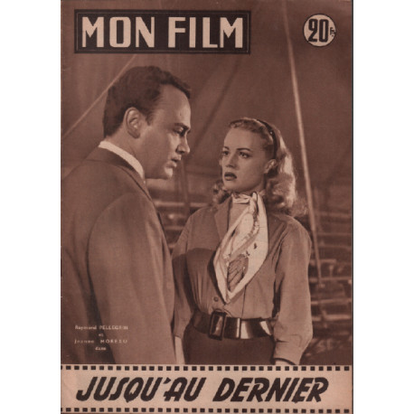 Jusqu'au dernier / Revue mon film n° 563