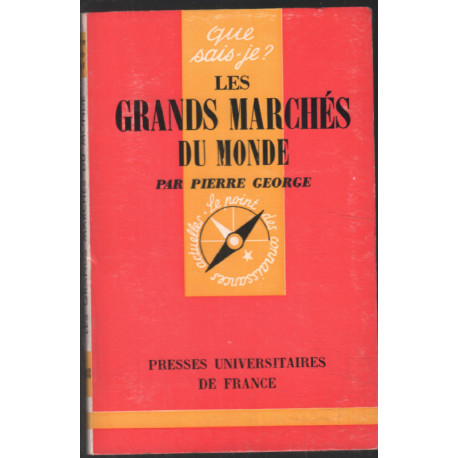 Les grands marchés du monde