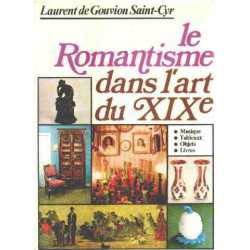 Le romantisme dans l'art du XIX° siecle