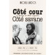 Cote cour cote savane
