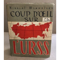 Coup d'oeil sur l'U.R..S.S