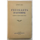 Feuillets d' Automne (prédés de quelques récents écrits édition de...