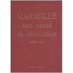Marseille son passé sa révolution