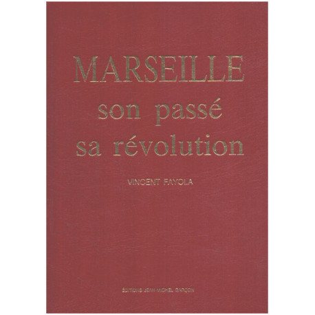 Marseille son passé sa révolution
