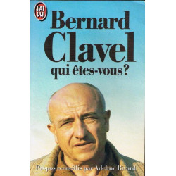 Bernard Clavel qui êtes-vous