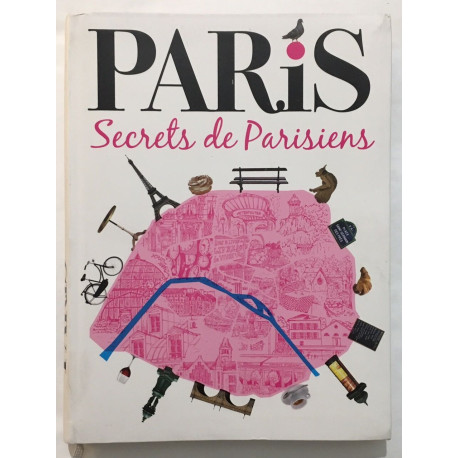 PARIS Secrets de Parisiens