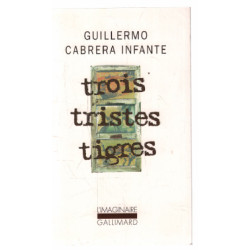 Trois tristes tigres