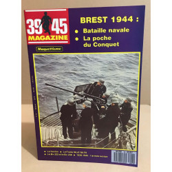 39-45 magazine n° 43 / brest 1944 : bataille navale - la poche du...