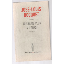 Toujours plus à l'Ouest