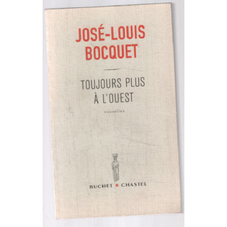 Toujours plus à l'Ouest