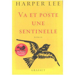 Va et poste une sentinelle: roman traduit de l'anglais...