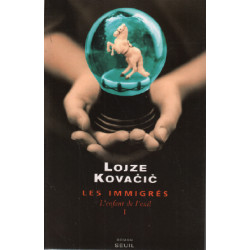 Les Immigrés Tome 1 : L'enfant de l'exil