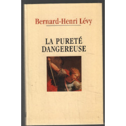 La pureté dangereuse