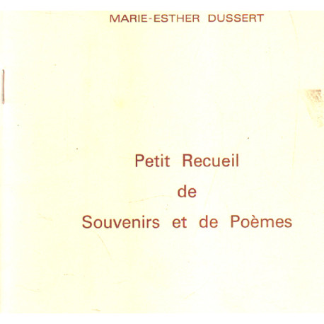 Petit recueil de souvenirs et de poemes