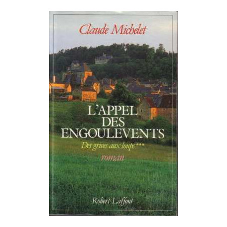 Des grives aux loups *** l'appel des engoulevents